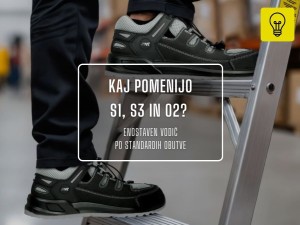 STANDARDI ZAŠČITNE IN DELOVNE OBUTVE: Enostaven vodnik po zaščitnih standardih delovne obutve.